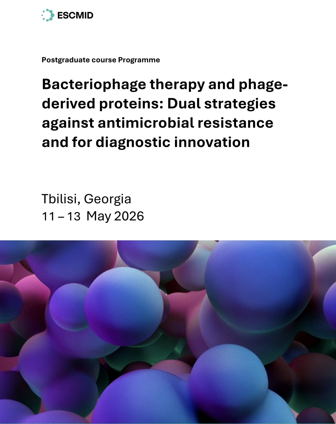 3-Day Course in Phage Therapy: “Phage Therapy and Phage-Derived Proteins - A Dual Strategy Against Antimicrobial Resistance and for Diagnostic Innovations”